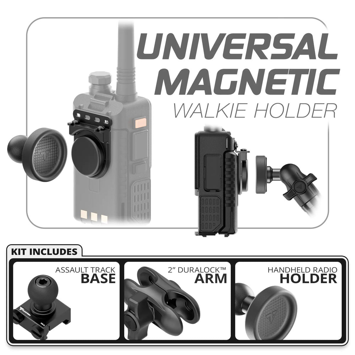 Tackform universal magnetic handheld radio holder, Assault Track Picatinny base and 2" DuraLock arm, universal fit