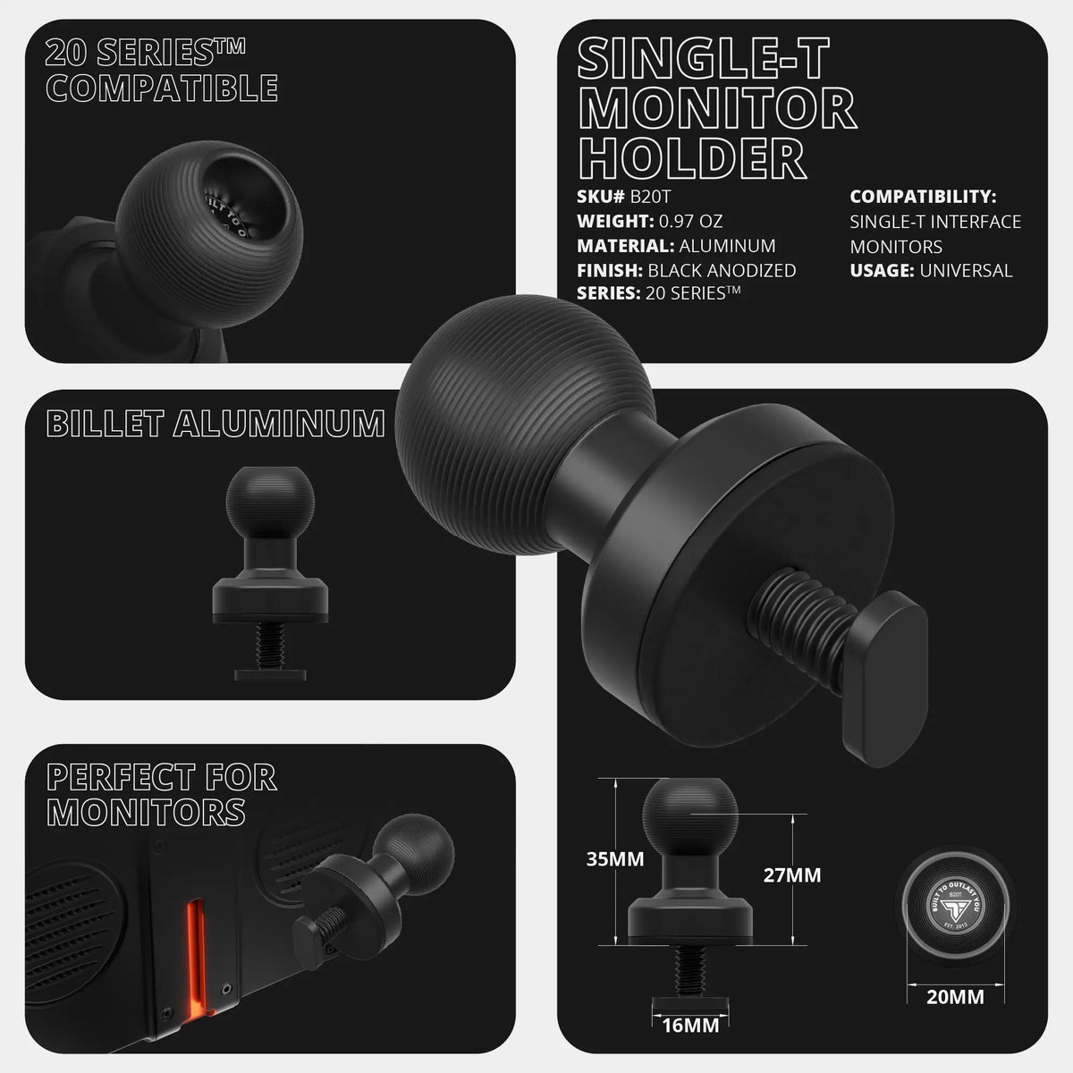 Tackform single T-Bolt monitor holder with 20mm metal ball for universal fit
