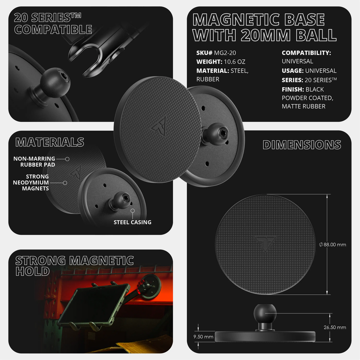 Tackform magnetic base with 20mm ball for universal fit