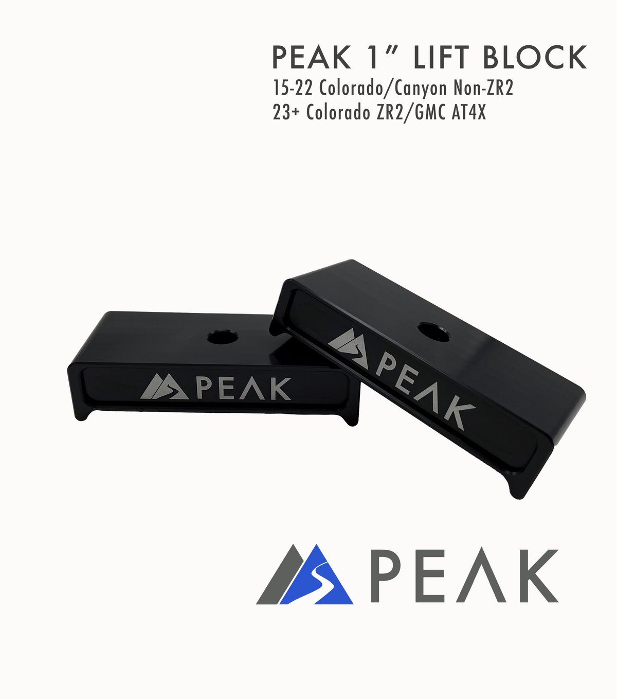Peak Suspension 1" Lift Block 15-22 Colorado/Canyon 23+ Colorado ZR2/GMC Canyon AT4X for 2015+ Chevy Colorado / GMC Canyon