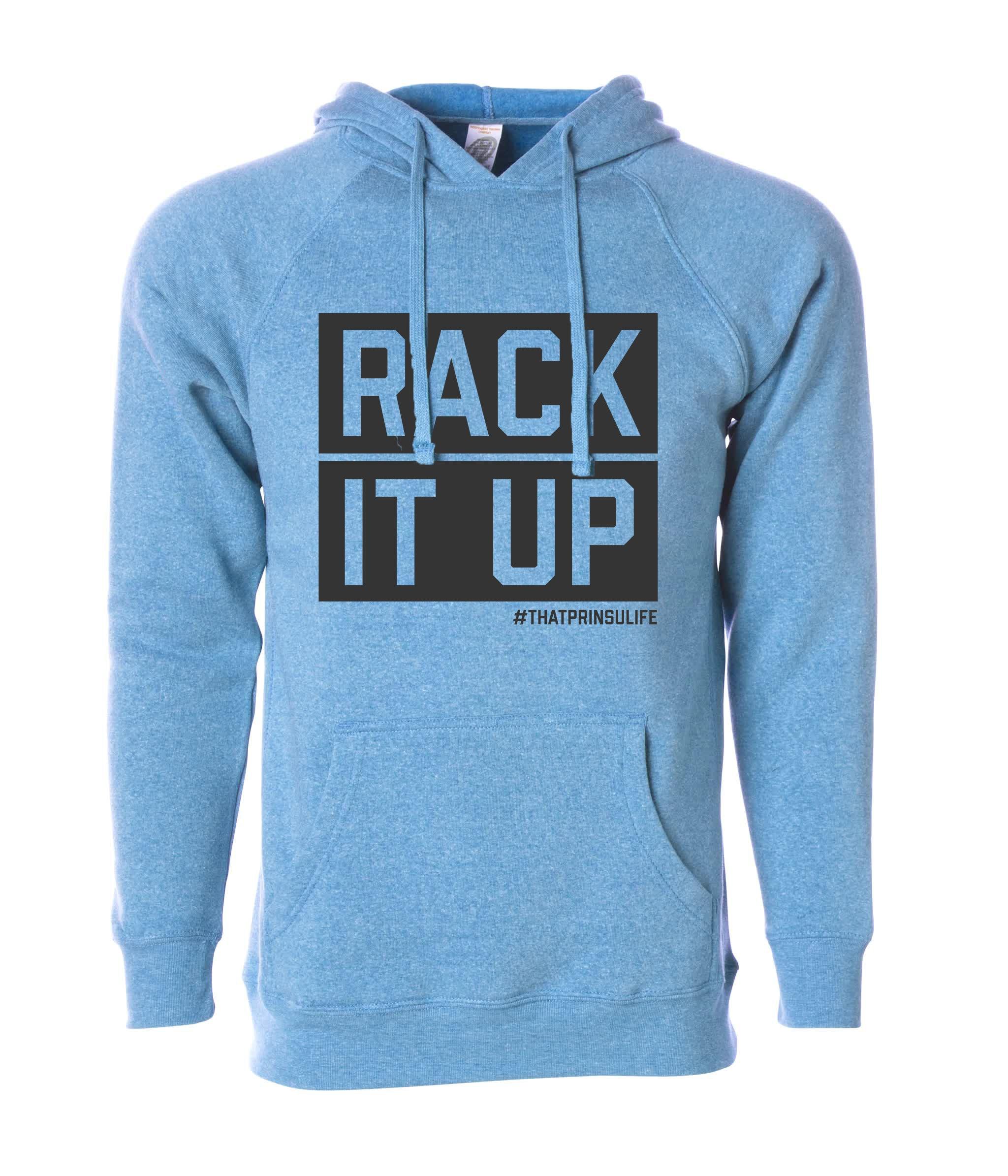 Light blue hoodie with 'Rack It Up' graphic text on front, outdoor adventure apparel